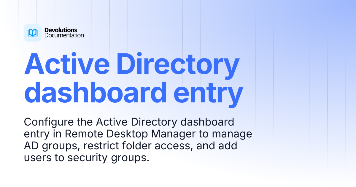 Active Directory dashboard entry | Devolutions RDM | Product guides ...
