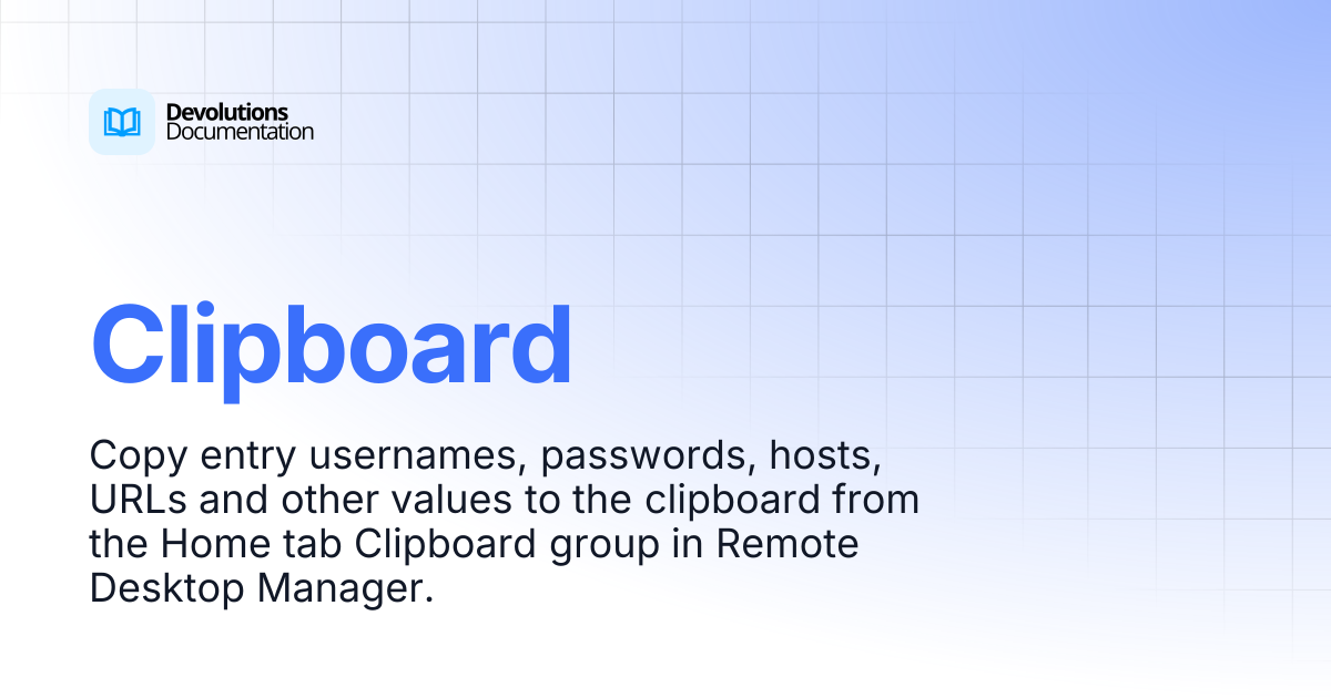 Clipboard | Devolutions RDM | Devolutions Documentation