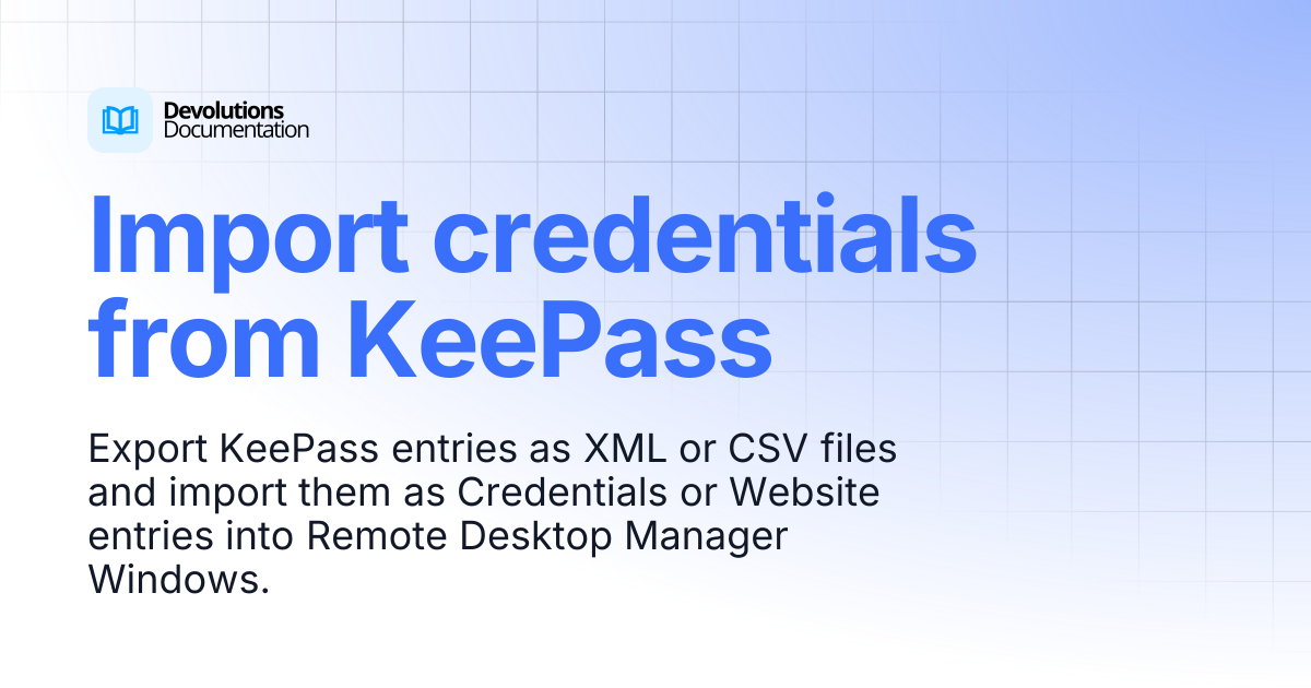 Import credentials from KeePass | Devolutions RDM | Devolutions ...