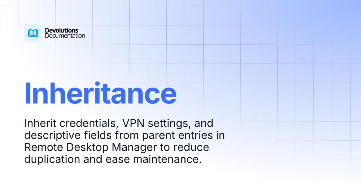 Inheritance | Devolutions RDM | Product guides & reference