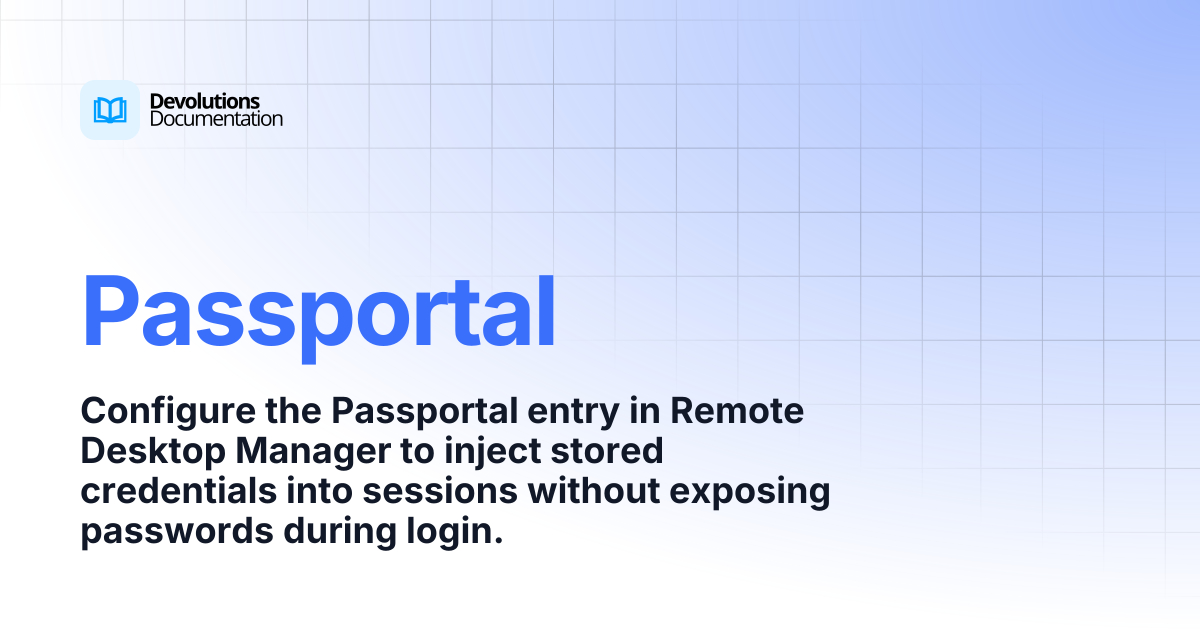 Passportal | Devolutions RDM | Devolutions Documentation