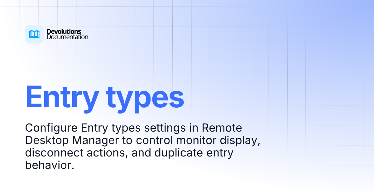 Entry types | Devolutions RDM | Devolutions Documentation