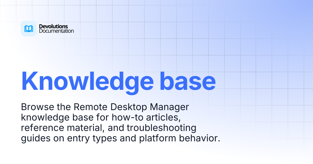 Knowledge base | Devolutions RDM | Devolutions Documentation
