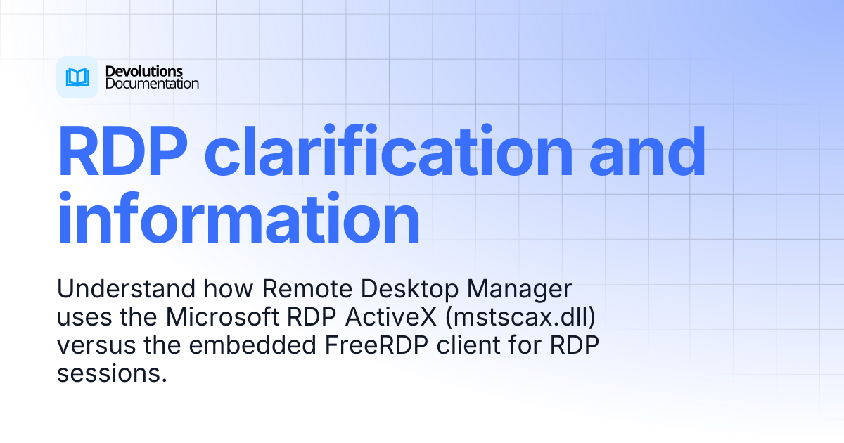 RDP clarification and information | Devolutions RDM | Devolutions ...