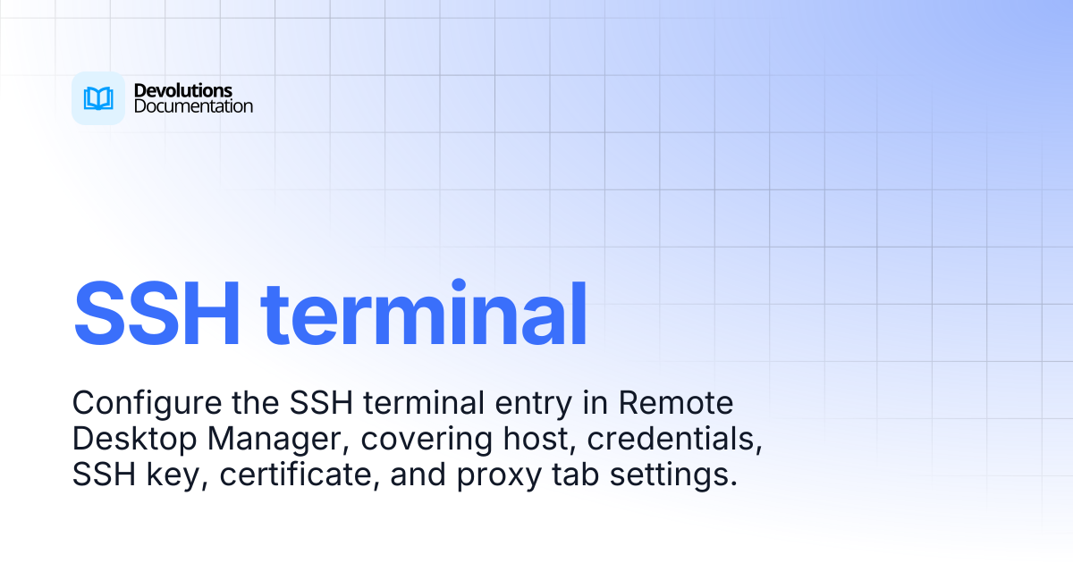 SSH terminal | Devolutions RDM | Product guides & technical reference