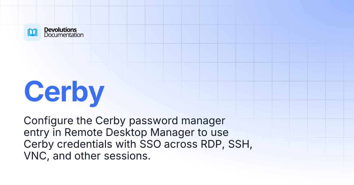 Cerby | Devolutions RDM | Devolutions Documentation