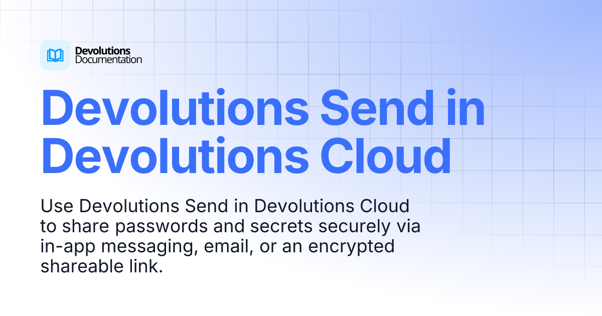 Devolutions Send in Devolutions Cloud | Devolutions Send | Devolutions ...