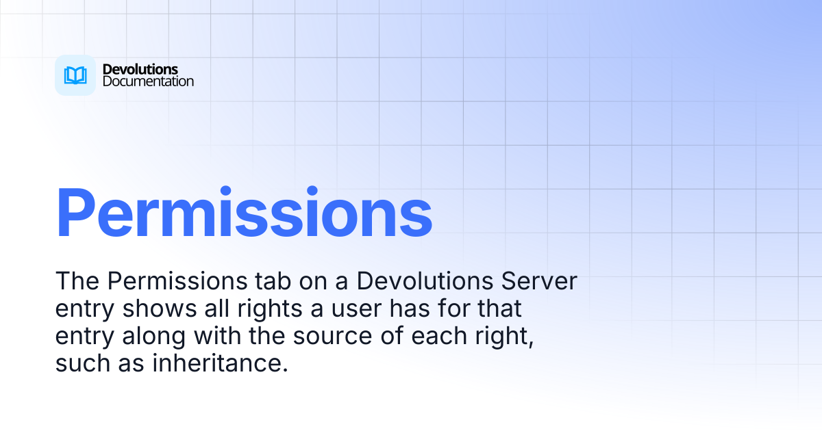 Permissions | Devolutions Server | Devolutions Documentation