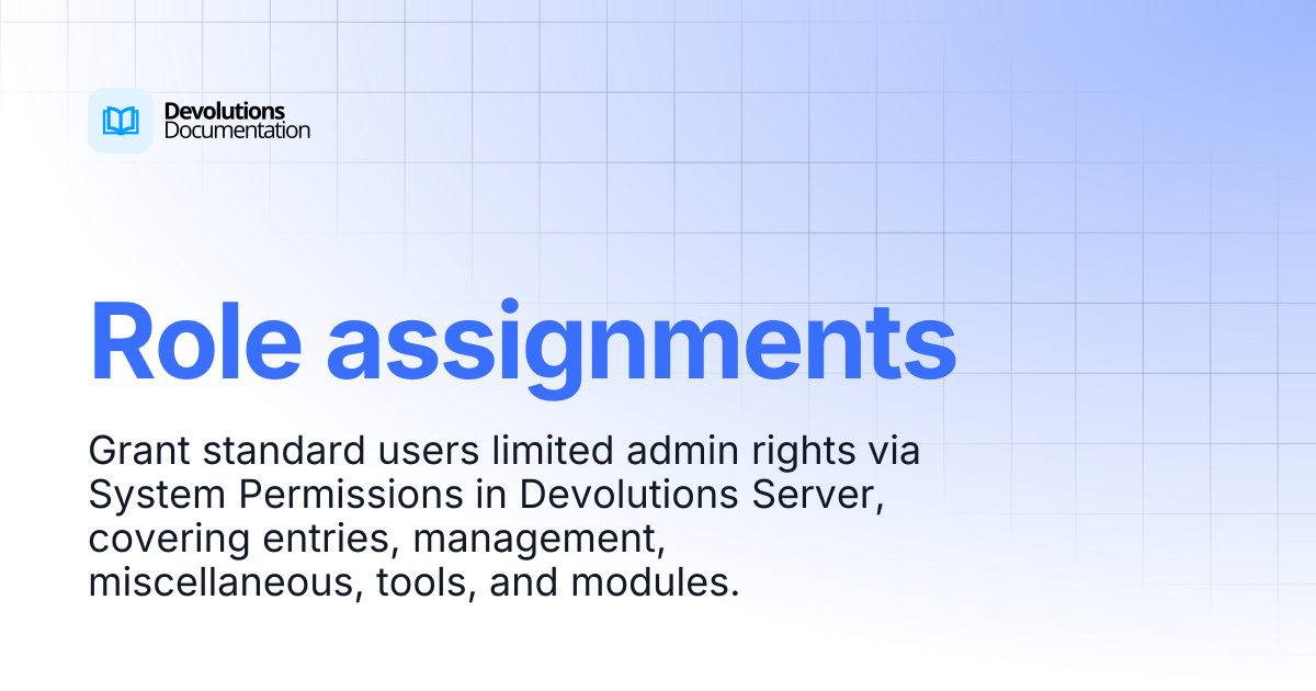 System permissions | Devolutions Server | Devolutions Documentation