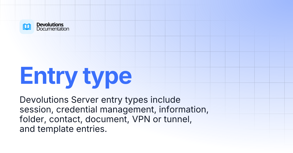Entry type | Devolutions Server | Devolutions Documentation
