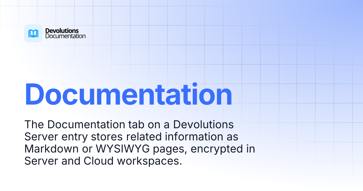 Documentation | Devolutions Server | Devolutions Documentation