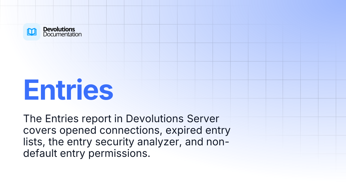 Entries | Devolutions Server | Devolutions Documentation